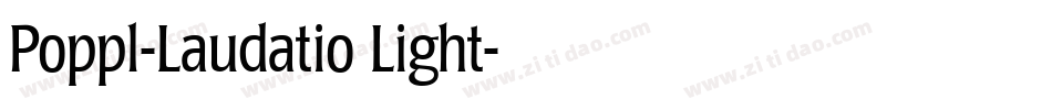 Poppl-Laudatio Light字体转换